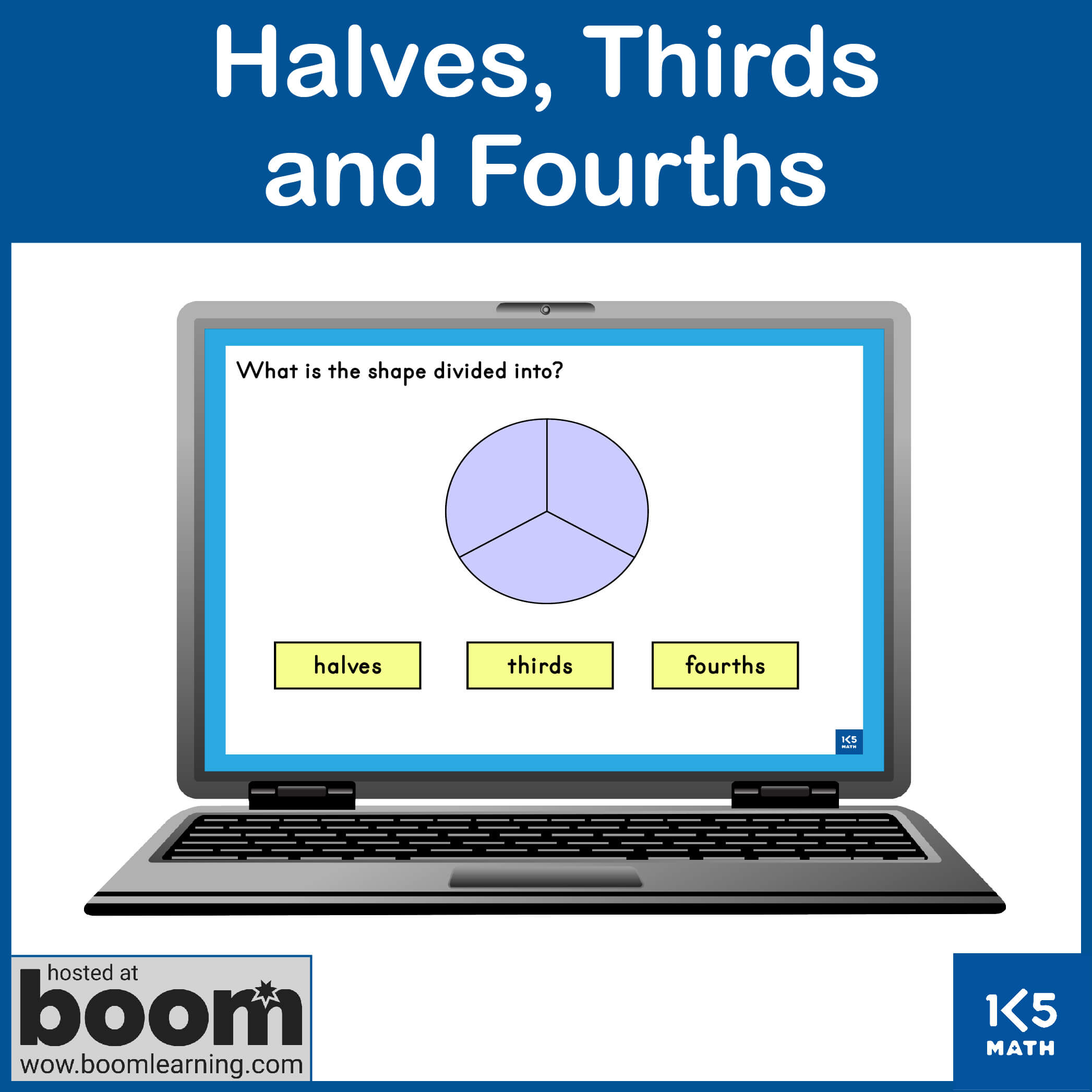 Boom Cards: Halves, Thirds & Fourths