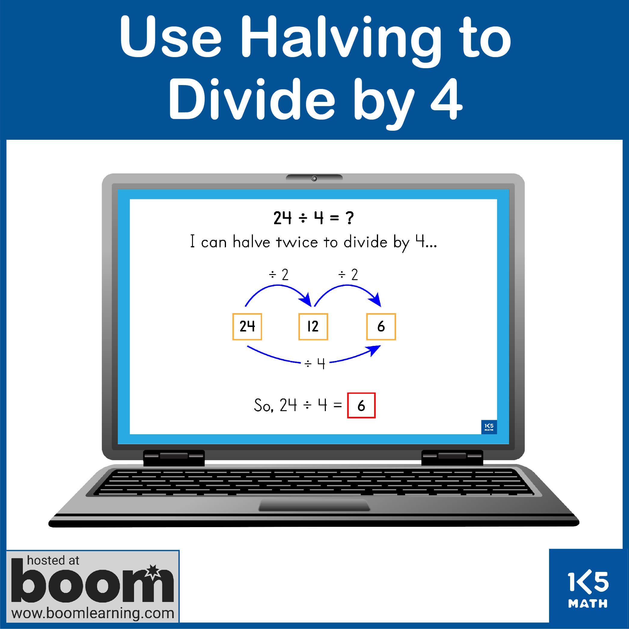 Use Halving to Divide by 4 Boom Cards