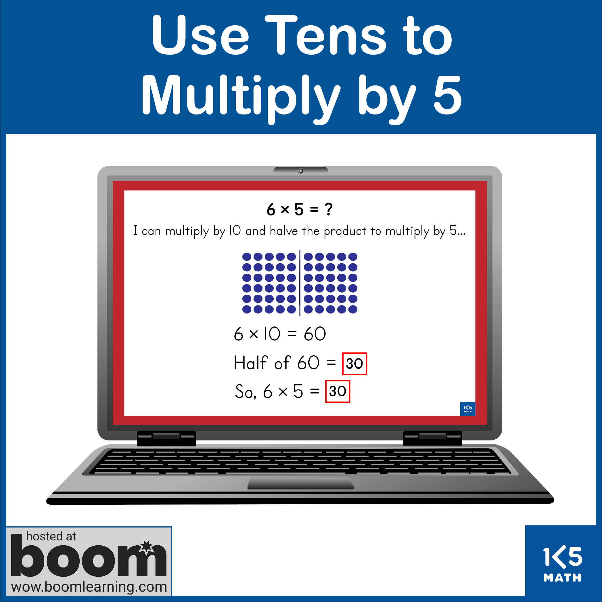 Use Tens to Multiply by 5 Boom Cards