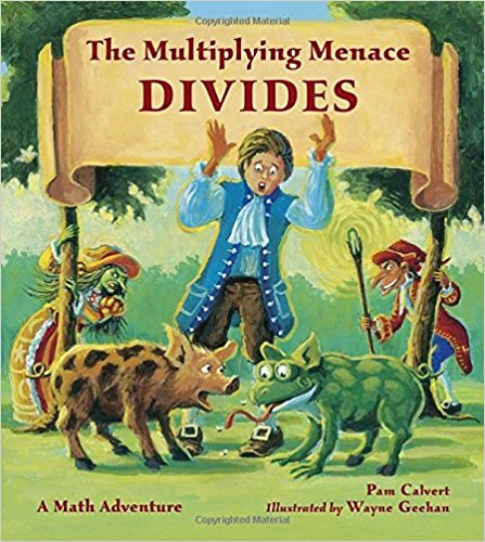 Division Read Aloud: The Multiplying Menace Divides